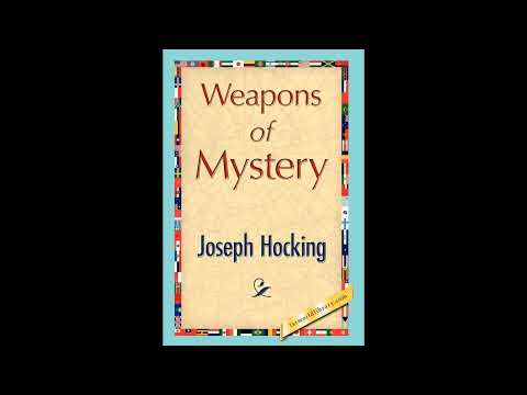 The Weapons of Mystery by Joseph Hocking — free full audiobook