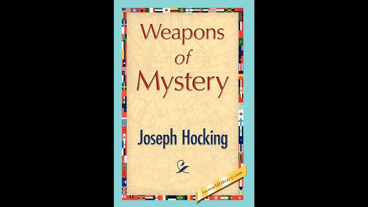 The Weapons of Mystery