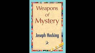 The Weapons of Mystery