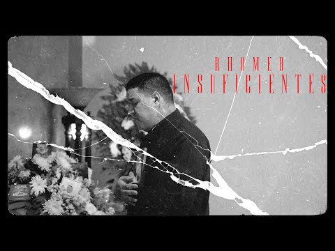 Insuficientes - Rhomer (Video Oficial).