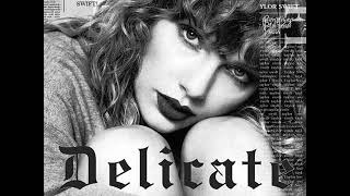 Taylor Swift - Delicate (Sawyr &amp; Ryan Tedder Remix)