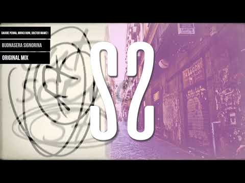 Davide Penna, Mirko Boni, Doctor Mawe! - Buonasera Signorina (Radio Edit)