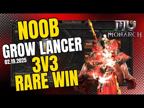MU MONARCH - LV. 485 GROW LANCER - 3vs3 - PVP 2nd WIN #mumonarch #mu #mumonarchsea #mmorpg