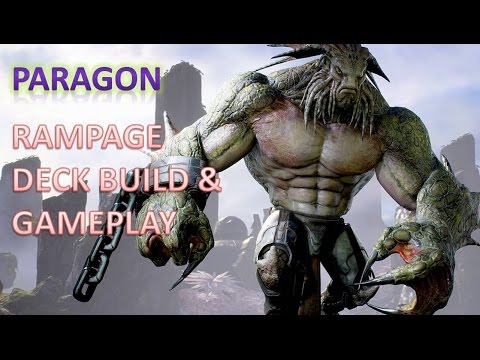 Paragon - Rampage Deck Build & Gameplay