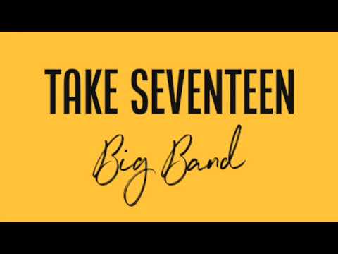 Take Seventeen Big Band - Volare