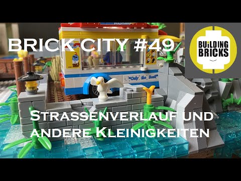 Brick City #49 Strassenverlauf und andere Kleinigkeiten