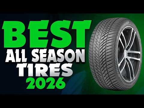 Best All-Season Tires 2026 - The Only 7 You Should Consider Today