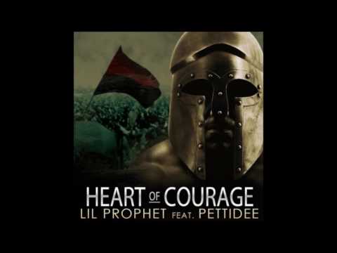 Lil Prophet ft  Pettidee  -  Heart of Courage