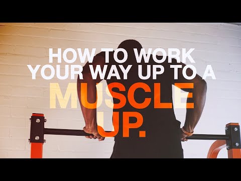 How To Work Up To A Muscle Up | Mirafit