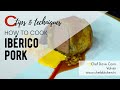 How to cook Ibérico Pork | Chef Dave Conn