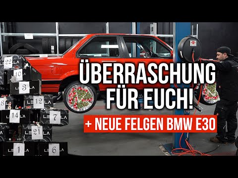 LEVELLA | Wir haben eine Überraschung für euch! + Neue Felgen für den BMW E30