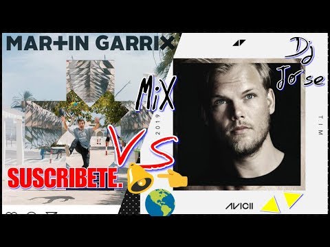 Martin Garrix  Vs Avicii  Mix Official Dj Jóse 2019