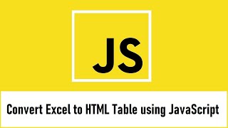 Convert Excel to HTML Table using JavaScript