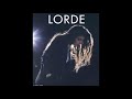 Lorde - Royals (Live Version) [Pure Heroine Tour: Studio Version]