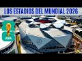 Los IMPONENTES ESTADIOS Del Mundial Estados Unidos México Canadá 2026