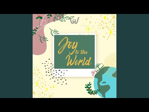 Joy to the World