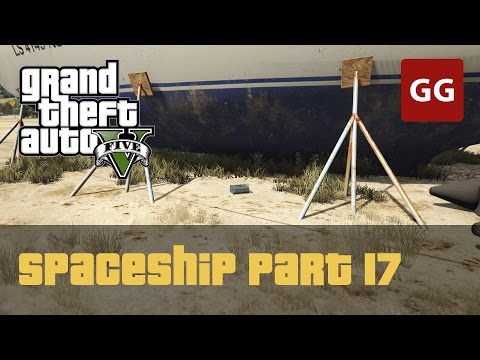 Spaceship Part 17 — GTA 5