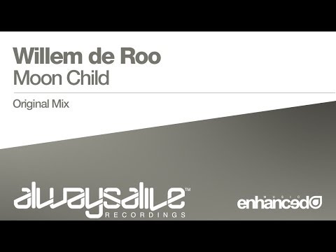 Willem de Roo - Moon Child (Original Mix) [OUT NOW]