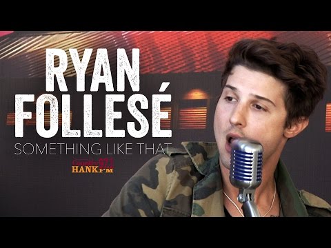Ryan Follesé - Something Like That