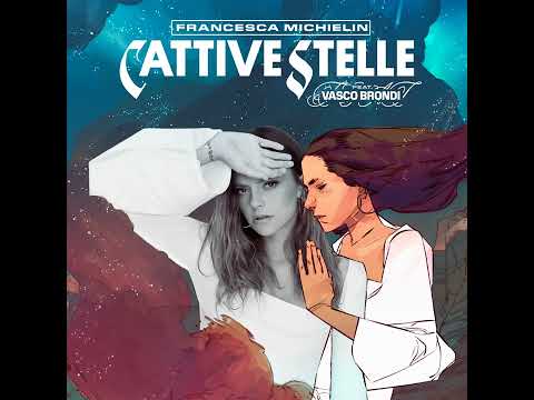 Francesca Michielin, Vasco Brondi - CATTIVE STELLE (English Lyrics)