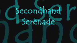 Secondhand Serenade  Tested and True