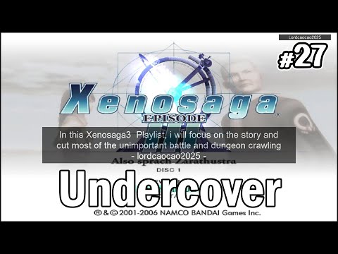 Xenosaga Episode 3 #27 Chapter 5 : Undercover