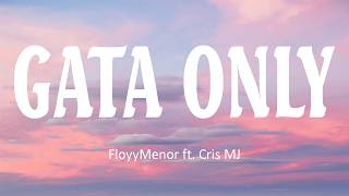 Download lagu FloyyMenor - GATA ONLY ft. Cris MJ (Letra/Lyrics) mp3