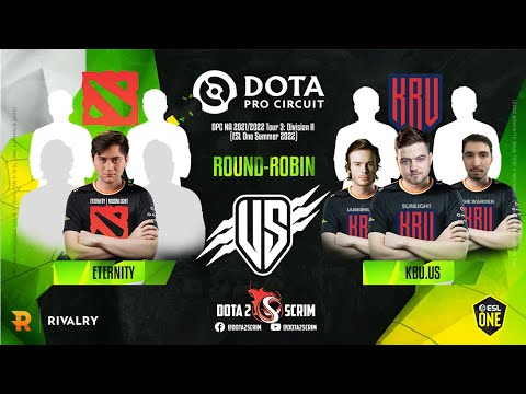 Eternity vs KBU.US - DPC NA 2021/22 Tour 3: Division II - Round-Robin - BO3