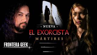 EL EXORCISTA - Mártires | Reacción y Análisis del Trailer | ¿Un reinicio Parcial?