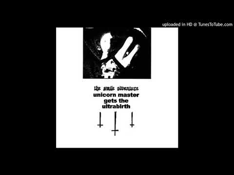 THE SMILE ADVENTURE - Unicorn Master Gets The Ultrabirth [2004]