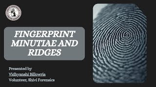 Fingerprint Analysis: Ridges, Minutiae & Identification Process #forensicscience