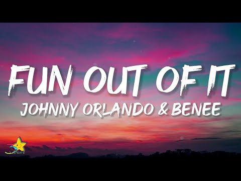 Johnny Orlando - fun out of it (Lyrics) feat. BENEE