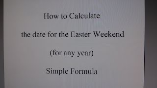 How to Calculate the Date of the Easter Weekend - Simple Formula - Step by Step Tutorial