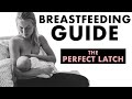 Breastfeeding Tips on How to Get a Deep Latch & How to Avoid Pain While Nursing