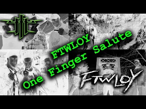 FTWLOY - One Finger Salute: From the Album DRILL TO DEATH