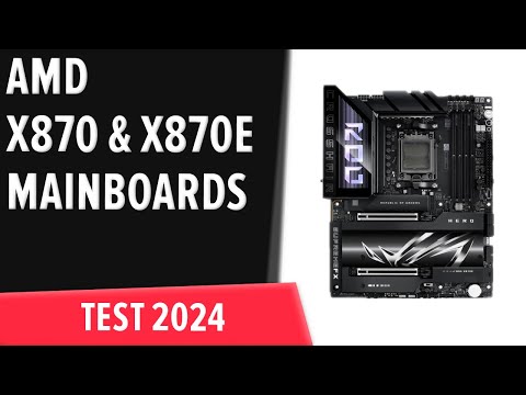 TOP–7. Die besten AMD X870 &amp; X870E Mainboards. Test &amp; Vergleich 2024 | Deutsch
