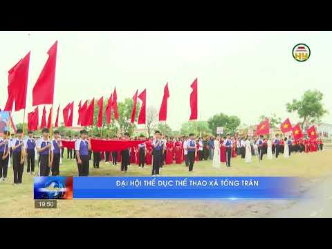 Đại hội Thể dục thể thao xã Tống Trân | HYTV