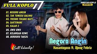 Download lagu Hasantoysss ft. Ajeng Febria - NEGORO ANGIN | TAK TUNGGU BALIMU | SAKTENANE || FULL ALBUM KOPLO mp3 Download lagu Hasantoysss ft. Ajeng Febria - NEGORO ANGIN | TAK TUNGGU BALIMU | SAKTENANE || FULL ALBUM KOPLO mp3
