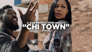 Phor - Chi Town (Official Music Video)Shot By @AZaeProduction