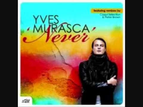 Yves Murasca Feat. D'Layna - Never  (Coqui Selection Remix)