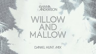 Emma Anderson – “Willow And Mallow” (Daniel Hunt Mix)
