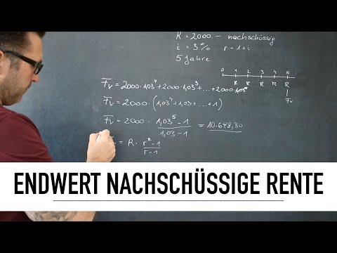 Wie berechne ich den Endwert einer nachschüssige Rente | Final Value | Grundlagen Finanzmathematik