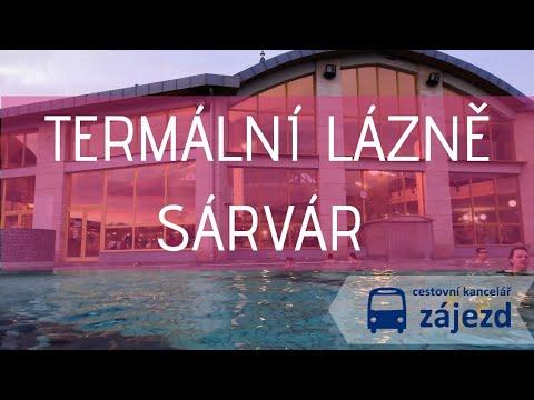 SÁRVÁR - termální lázně v Maďarsku 👍. Jak to vypadá v lázních?