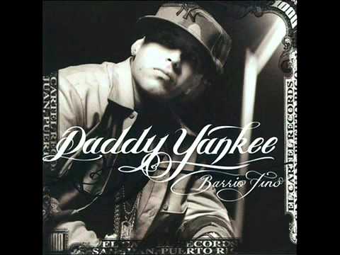 Daddy Yankee - 20 Saber Su Nombre - Barrio Fino - Letra - 2004