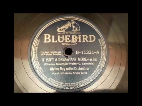 Alvino Rey and his Orchestra - It Isn't A Dream Anymore (1941)