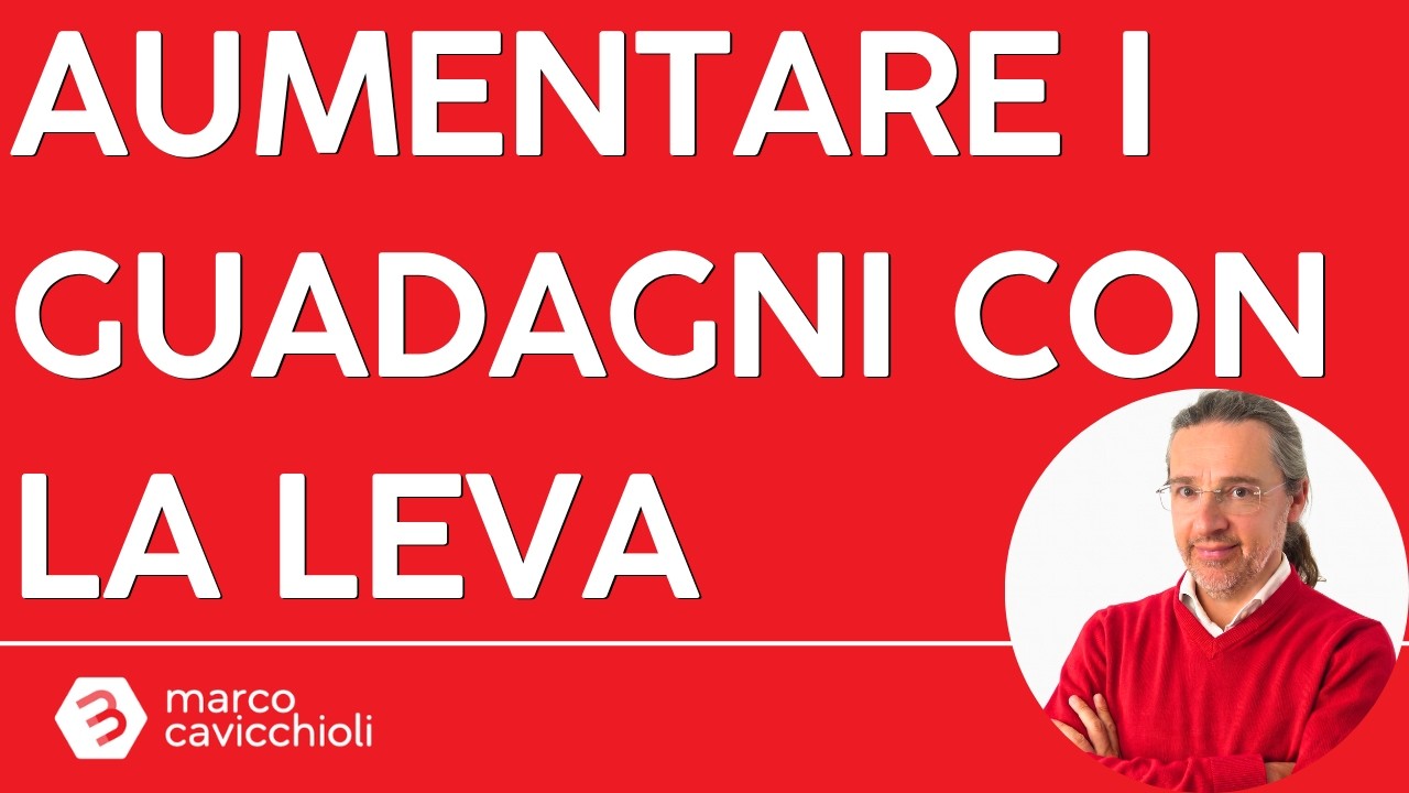 Aumentare i guadagni con la leva finanziaria: è una buona idea?