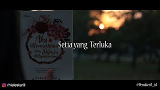 Download lagu Musikalisasi Rhia : Setia yang Terluka (Penakecil_id) mp3