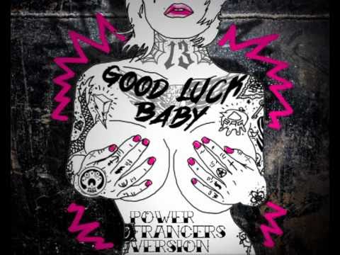 D-Bag and Power Francers "Good Luck Baby" Promo Minimix