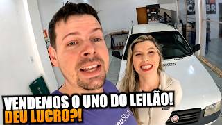 VENDEMOS O UNO DO LEILÃO, DEU LUCRO?