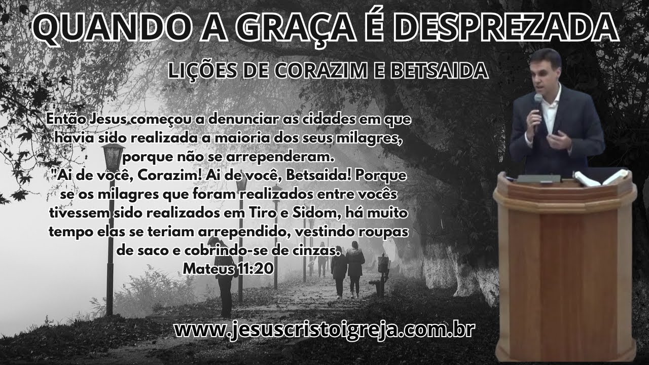 QUANDO A GRAÇA DESPREZADA